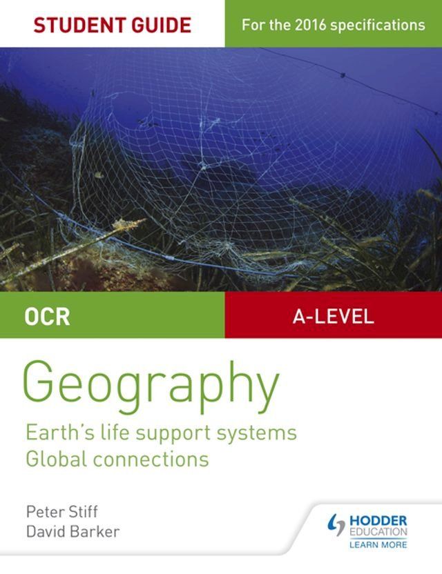  OCR AS/A-level Geography Student Guide 2: Earth's Life Support Systems; Global Connections(Kobo/電子書)