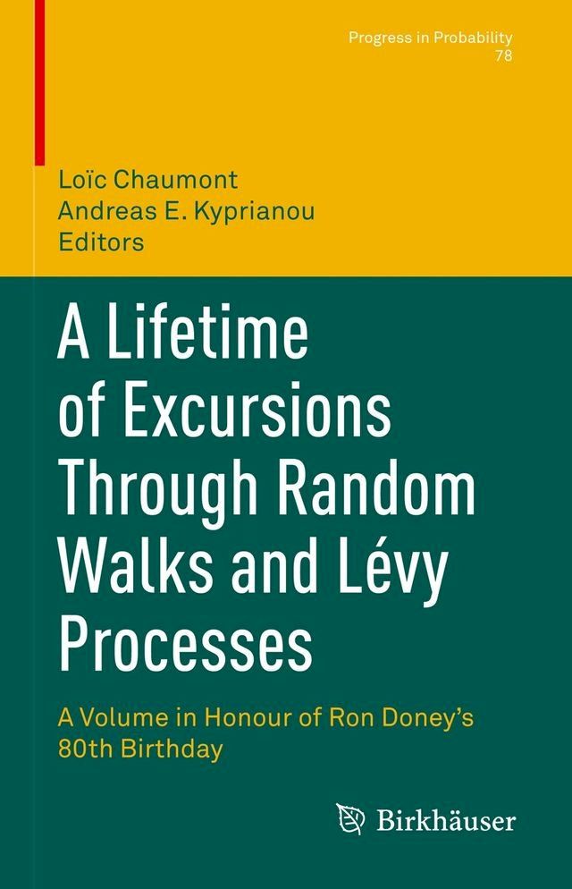  A Lifetime of Excursions Through Random Walks and Lévy Processes(Kobo/電子書)