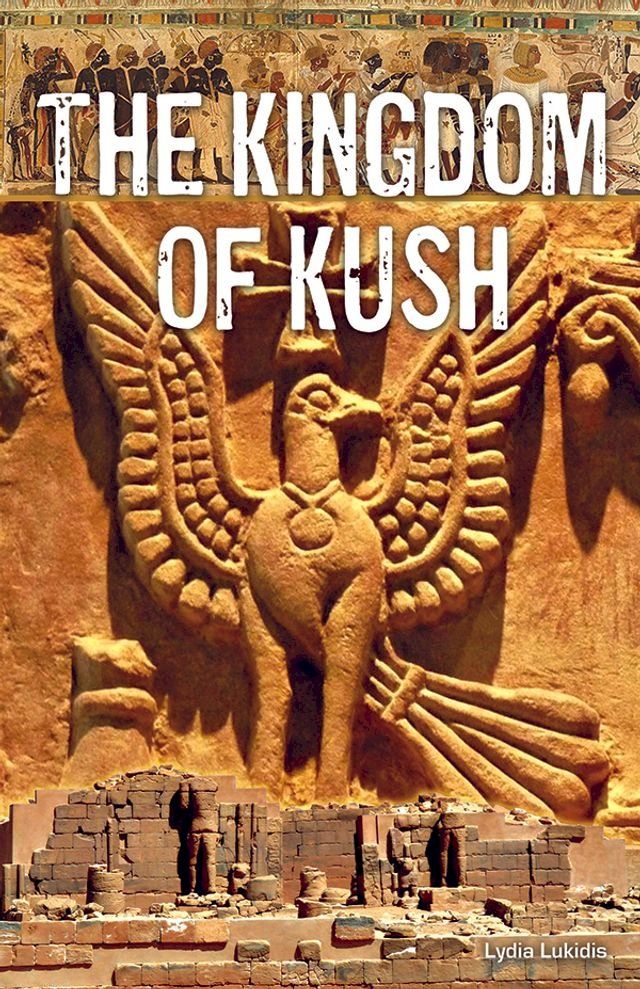  The Kingdom of Kush(Kobo/電子書)