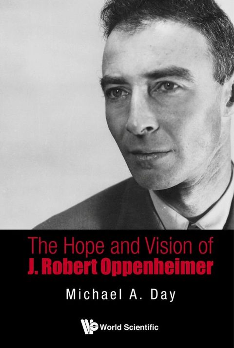 Hope And Vision Of J. Robert Oppenheimer, The(Kobo/電子書)