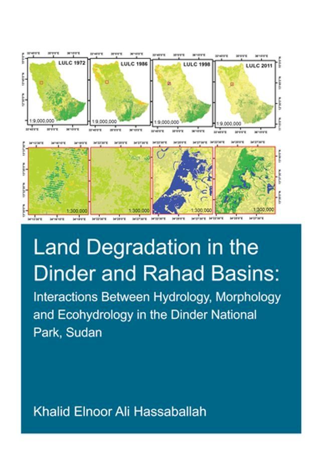  Land Degradation in the Dinder and Rahad Basins(Kobo/電子書)