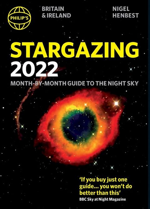 Philip's Stargazing 2022 Month-by-Month Guide to the Night Sky in Britain & Ireland(Kobo/電子書)