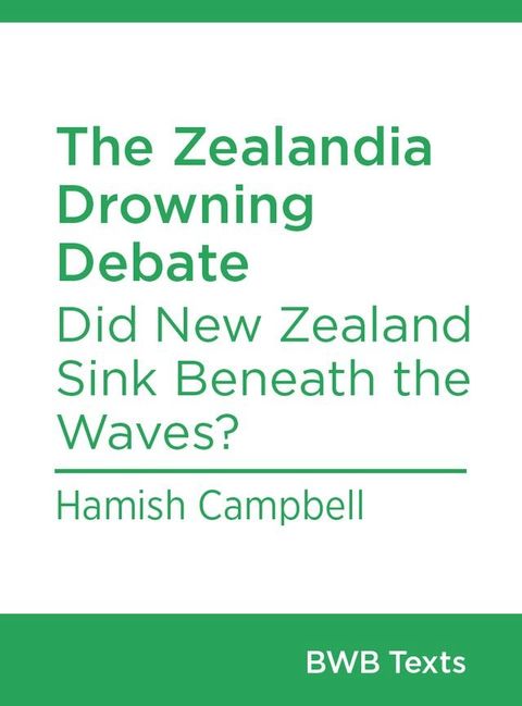 The Zealandia Drowning Debate(Kobo/電子書)