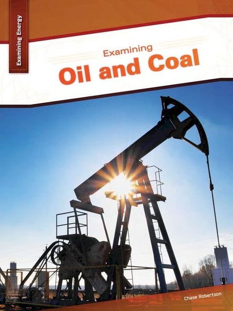 Examining Oil and Coal(Kobo/電子書)