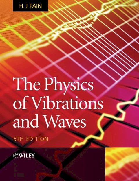 The Physics of Vibrations and Waves(Kobo/電子書)