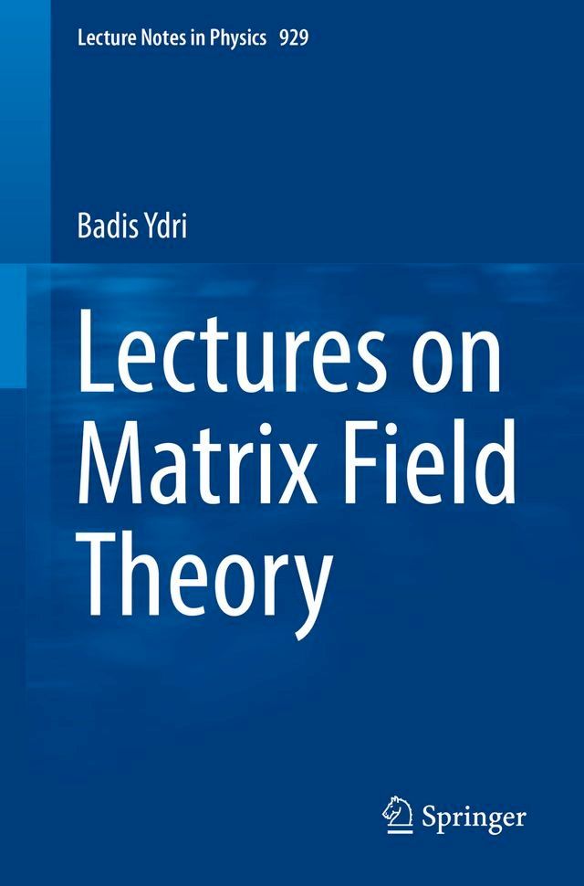  Lectures on Matrix Field Theory(Kobo/電子書)