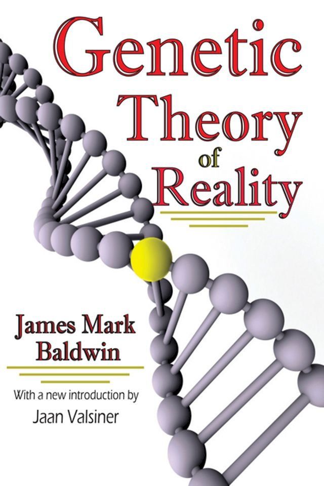  Genetic Theory of Reality(Kobo/電子書)