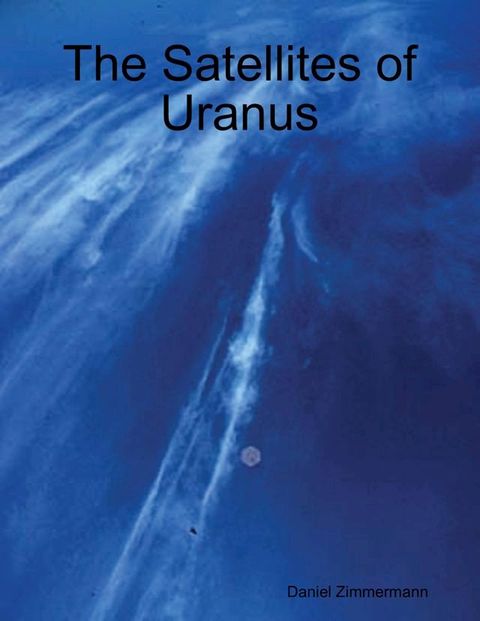 The Satellites of Uranus(Kobo/電子書)