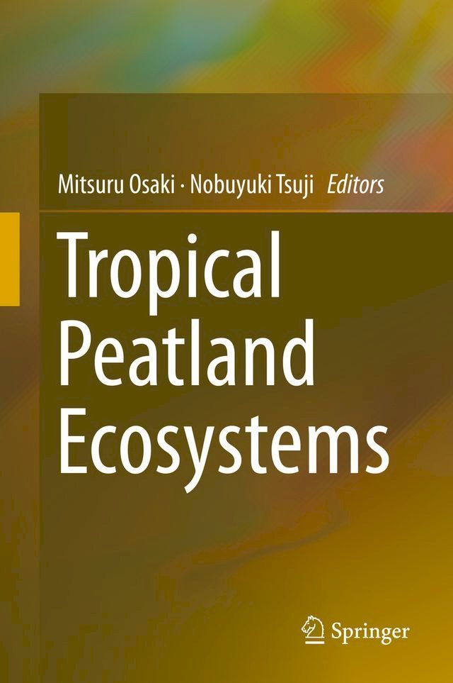  Tropical Peatland Ecosystems(Kobo/電子書)