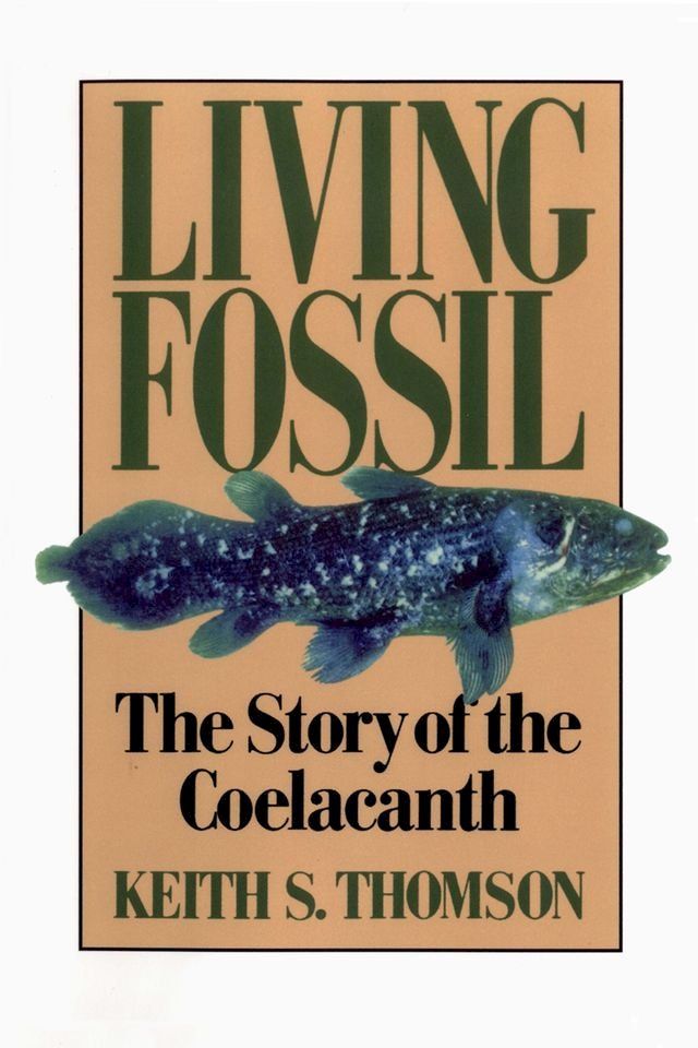  Living Fossil: The Story of the Coelacanth(Kobo/電子書)