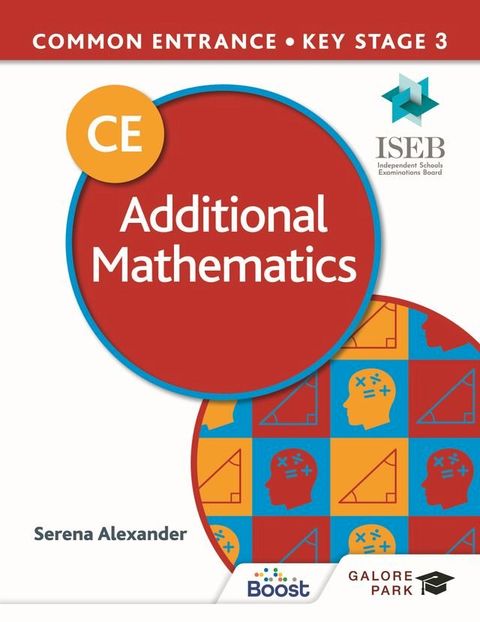 Common Entrance 13+ Additional Mathematics for ISEB CE and KS3(Kobo/電子書)