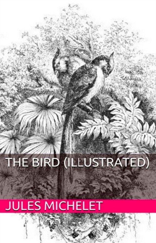  The Bird (Illustrated)(Kobo/電子書)