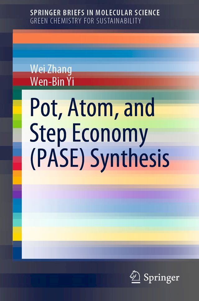  Pot, Atom, and Step Economy (PASE) Synthesis(Kobo/電子書)