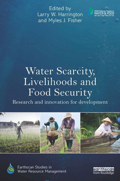 Water Scarcity, Livelihoods and Food Security(Kobo/電子書)