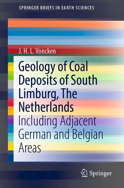 Geology of Coal Deposits of South Limburg, The Netherlands(Kobo/電子書)