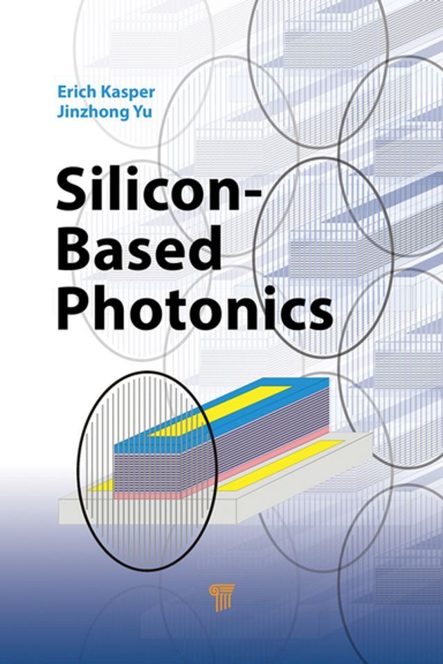  Silicon-Based Photonics(Kobo/電子書)