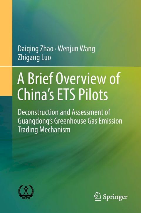 A Brief Overview of China’s ETS Pilots(Kobo/電子書)