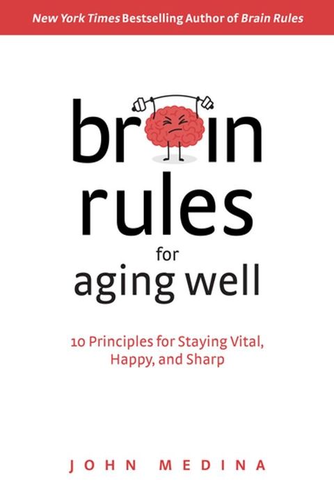 Brain Rules for Aging Well(Kobo/電子書)