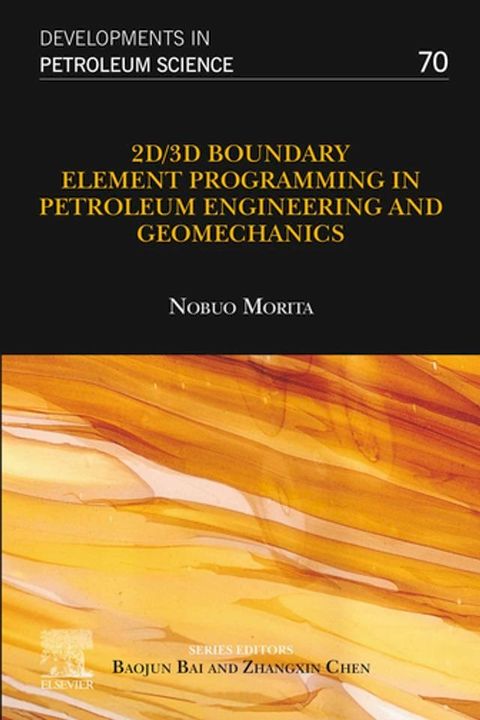 2D/3D Boundary Element Programming in Petroleum Engineering and Geomechanics(Kobo/電子書)