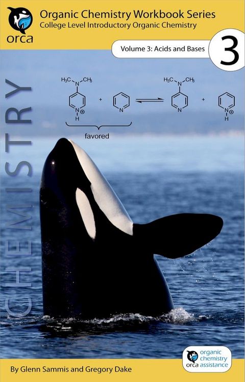 Organic Chemistry Workbook Series: Volume 3: Acids and Bases(Kobo/電子書)