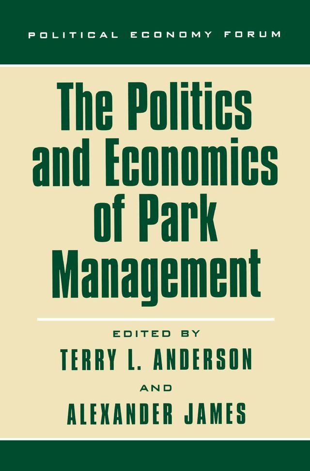  The Politics and Economics of Park Management(Kobo/電子書)