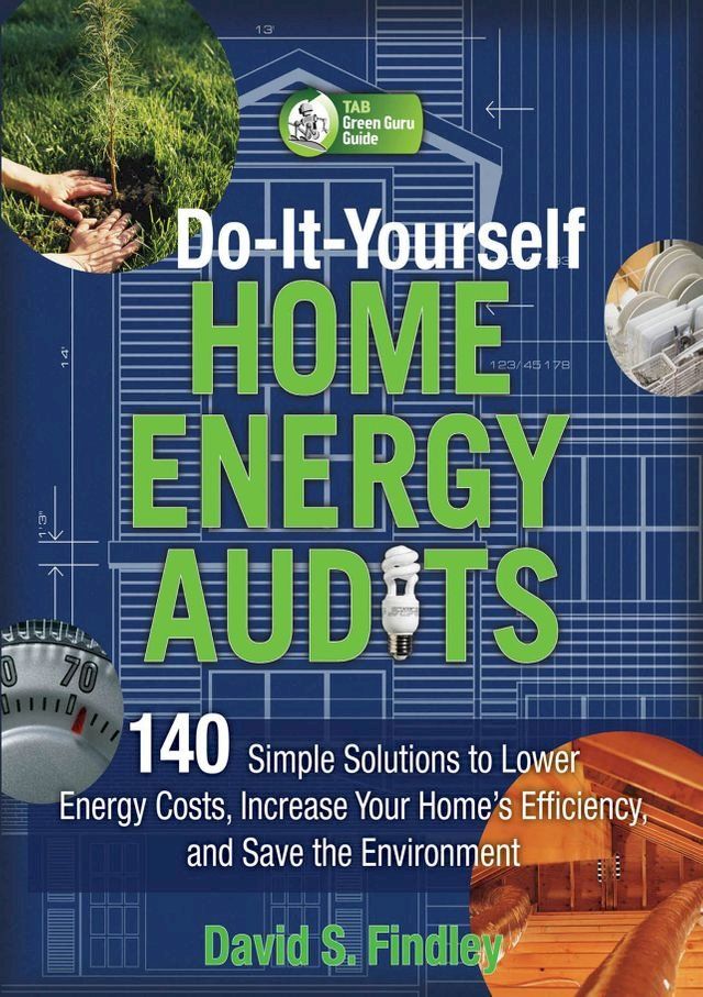  Do-It-Yourself Home Energy Audits(Kobo/電子書)