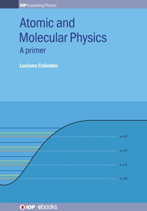 Atomic and Molecular Physics(Kobo/電子書)