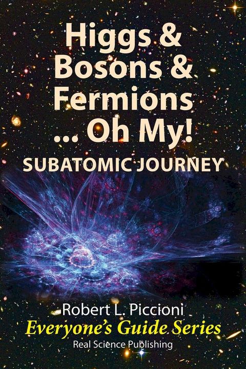 Higgs & Bosons & Fermions .... Oh My(Kobo/電子書)