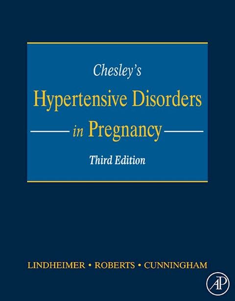 Chesley's Hypertensive Disorders in Pregnancy(Kobo/電子書)