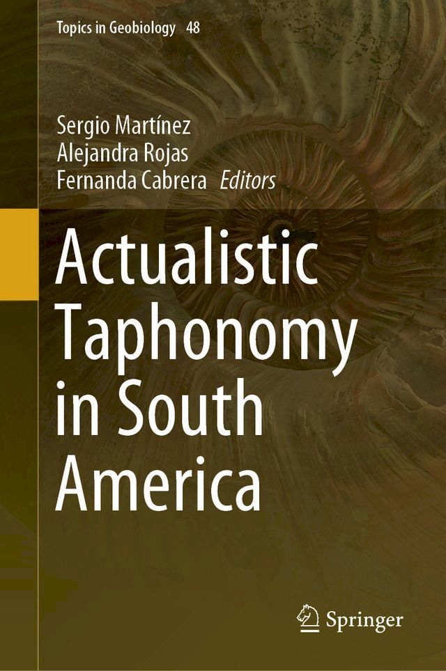  Actualistic Taphonomy in South America(Kobo/電子書)