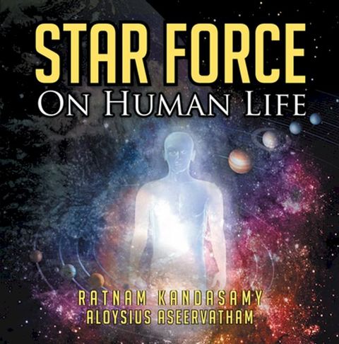 Star Force on Human Life(Kobo/電子書)