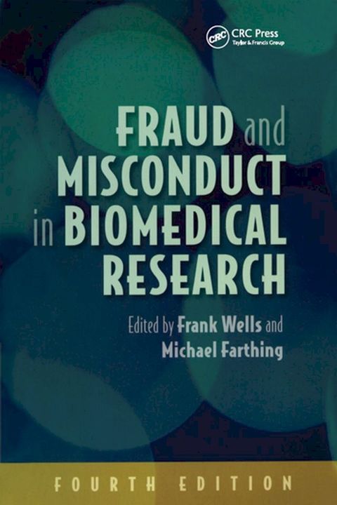 Fraud and Misconduct in Biomedical Research, 4th edition(Kobo/電子書)