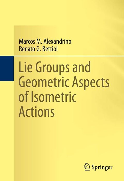 Lie Groups and Geometric Aspects of Isometric Actions(Kobo/電子書)