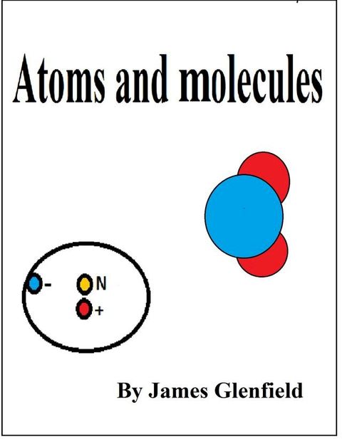 Atoms And Molecules(Kobo/電子書)