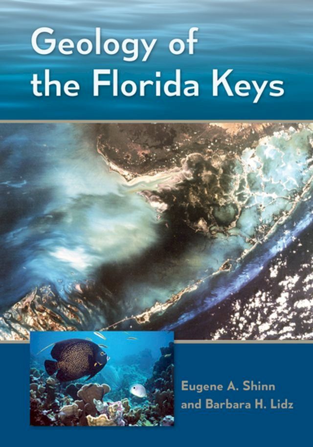  Geology of the Florida Keys(Kobo/電子書)