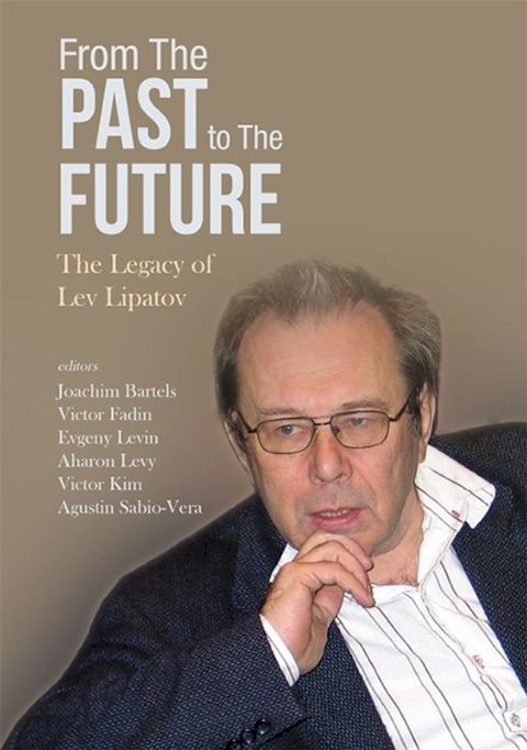 From The Past To The Future: The Legacy Of Lev Lipatov(Kobo/電子書)