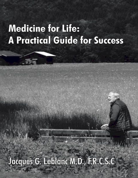 Medicine for Life: A Practical Guide for Success(Kobo/電子書)