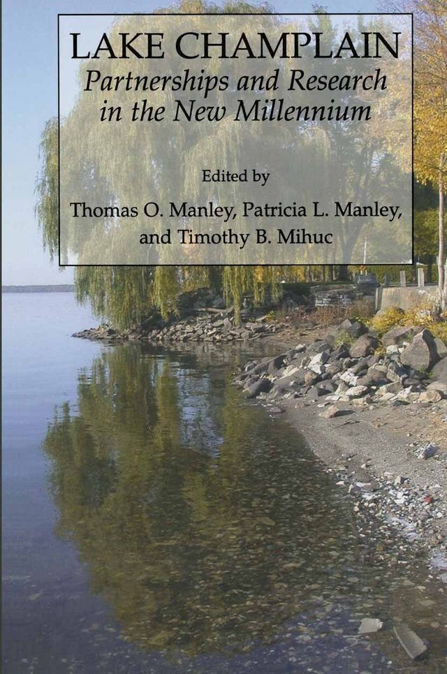  Lake Champlain: Partnerships and Research in the New Millennium(Kobo/電子書)