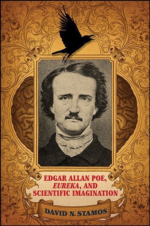  Edgar Allan Poe, Eureka, and Scientific Imagination(Kobo/電子書)