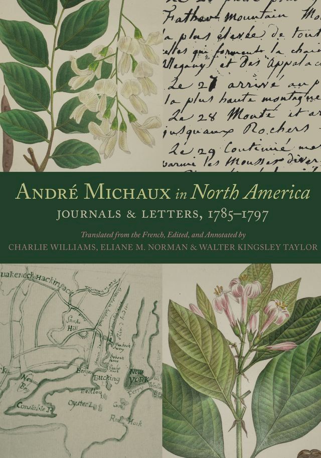  Andr&eacute; Michaux in North America(Kobo/電子書)