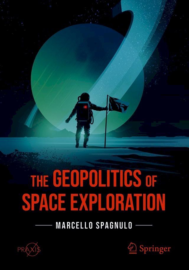  The Geopolitics of Space Exploration(Kobo/電子書)