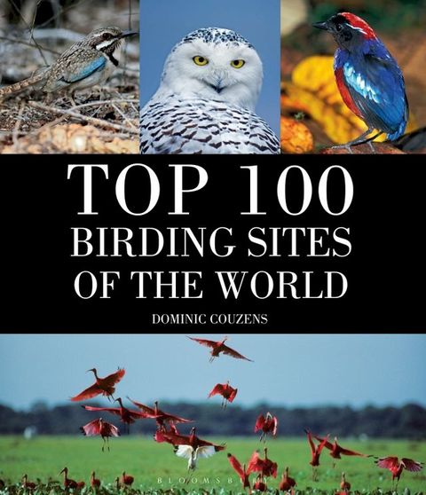 Top 100 Birding Sites Of The World(Kobo/電子書)