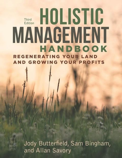 Holistic Management Handbook, Third Edition(Kobo/電子書)