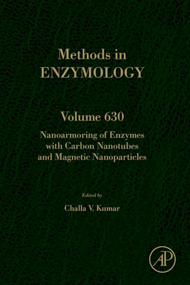  Nanoarmoring of Enzymes with Carbon Nanotubes and Magnetic Nanoparticles(Kobo/電子書)