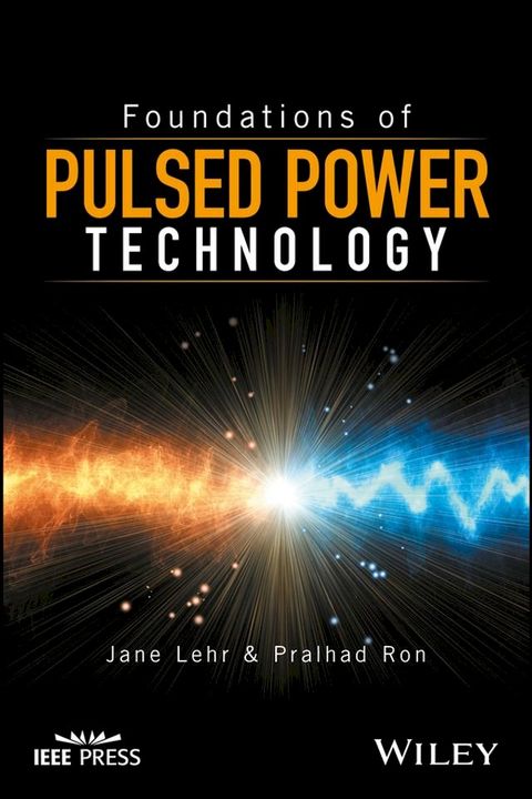 Foundations of Pulsed Power Technology(Kobo/電子書)