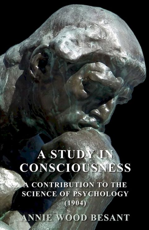 A Study in Consciousness - A Contribution to the Science of Psychology (1904)(Kobo/電子書)