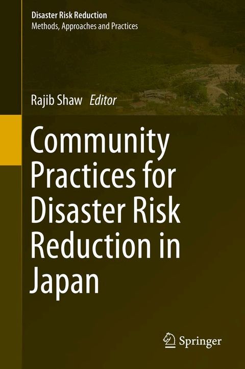 Community Practices for Disaster Risk Reduction in Japan(Kobo/電子書)