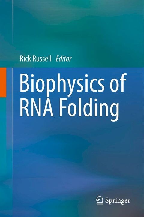 Biophysics of RNA Folding(Kobo/電子書)