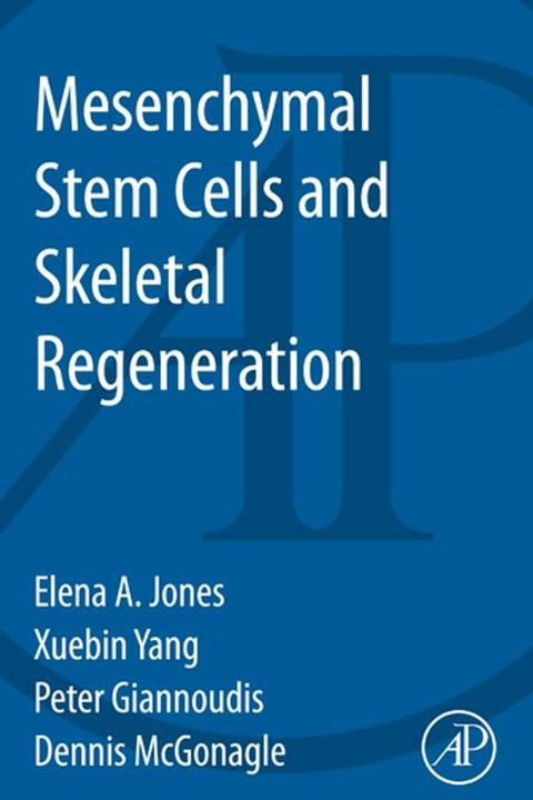 Mesenchymal Stem Cells and Skeletal Regeneration(Kobo/電子書)