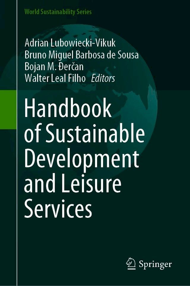  Handbook of Sustainable Development and Leisure Services(Kobo/電子書)